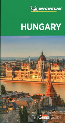 Michelin Green Guide Hungary: Travel Guide by