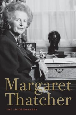 Margaret Thatcher: The Autobiography by Thatcher, Margaret