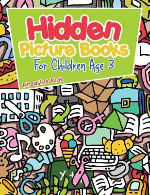 Hidden Picture Books for Children Age 3 by Kreative Kids