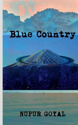 Blue Country by Goyal, Nupur