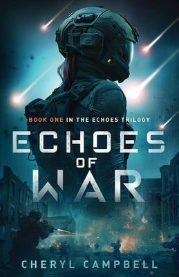 Echoes of War: Book One in the Echoes Trilogy by Campbell, Cheryl