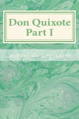 Don Quixote Part I by Ormsby, John