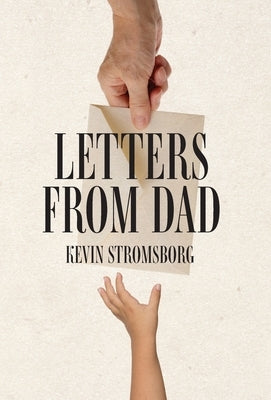 Letters from Dad by Stromsborg, Kevin