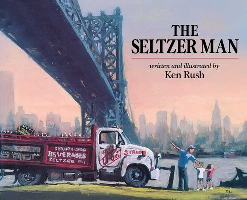 The Seltzer Man by Rush, Ken