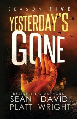 Yesterday's Gone Season Five by Platt, Sean