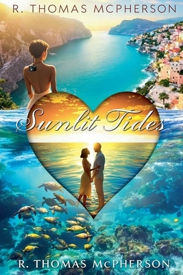 Sunlit Tides by McPherson, R. Thomas