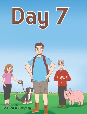 Day 7 by Dempsey, Gail Louise