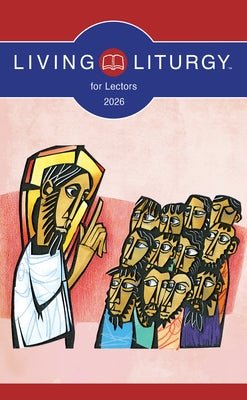 Living Liturgy(tm) for Lectors: Year a (2026) by Various