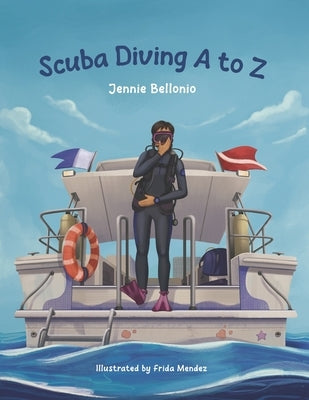 Scuba Diving A to Z by Mendez, Frida