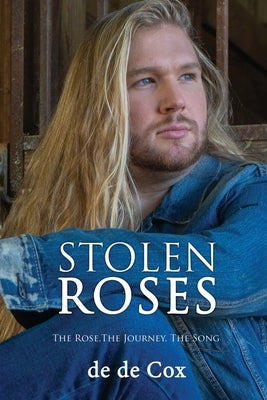 Stolen Roses by Cox, de de