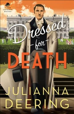 Dressed for Death by Deering, Julianna