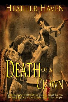 Death of a Clown by Haven, Heather