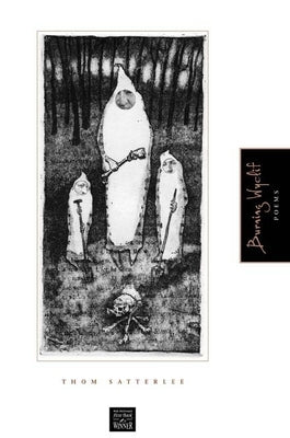 Burning Wyclif by Satterlee, Thom
