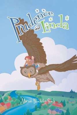 Prudence and Linda by Stack, Marian Blackeby