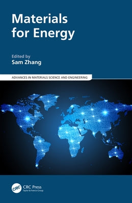 Materials for Energy by Zhang, Sam