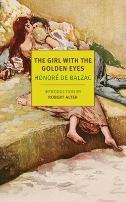 The Girl with the Golden Eyes by Balzac, Honor? de