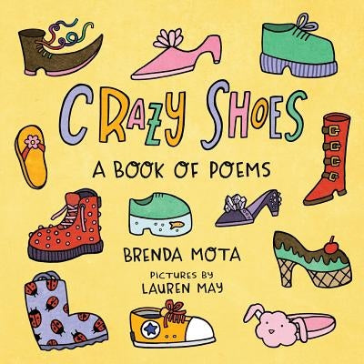 Crazy Shoes: A Book of Poems by May, Lauren