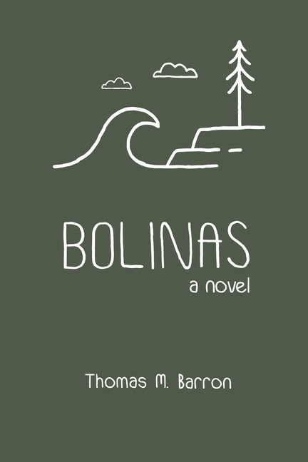 Bolinas by Barron, Thomas M.