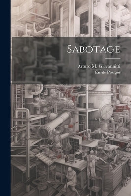 Sabotage by Pouget, Émile