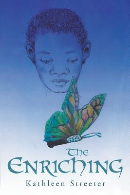 The Enriching by Streeter, Kathleen