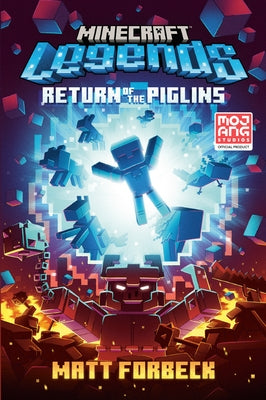 Minecraft Legends: Return of the Piglins by Forbeck, Matt