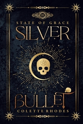 Silver Bullet by Rhodes, Colette