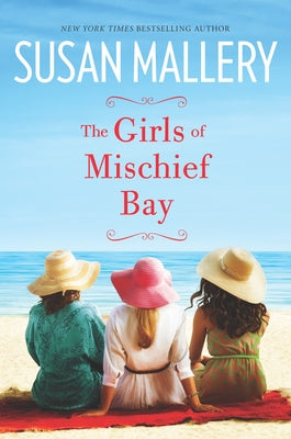The Girls of Mischief Bay by Mallery, Susan