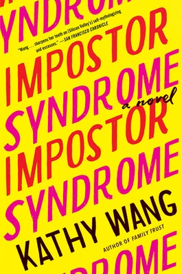 Impostor Syndrome by Wang, Kathy