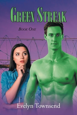 Green Streak: Book One by Townsend, Evelyn