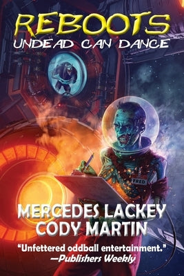 Reboots: Undead Can Dance by Lackey, Mercedes