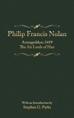 Philip Francis Nowlan by Nowlan, Philip Francis