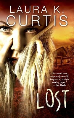 Lost: A Harp Security Novel by Curtis, Laura K.