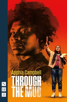 Through the Mud by Campbell, Apphia