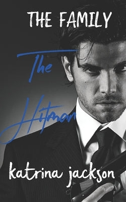 The Hitman by Jackson, Katrina