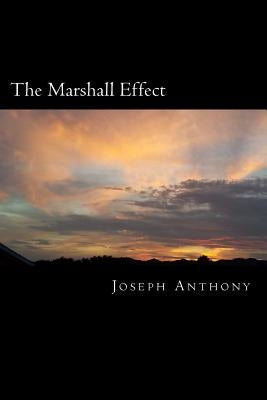 The Marshall Effect by Anthony, Joseph