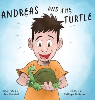 Andreas And the Turtle by Koliotassis, Kalliope