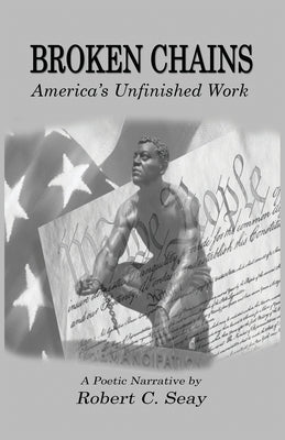 Broken Chains by Seay, Robert C.