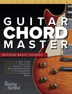 Left-Handed Guitar Chord Master: Beyond Basic Chords by Triola, Christian J.