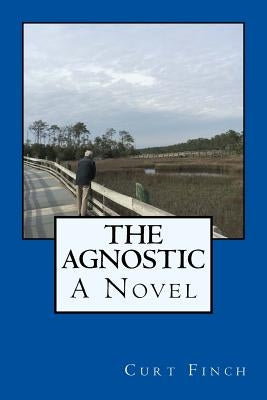 The Agnostic by Finch, Curt