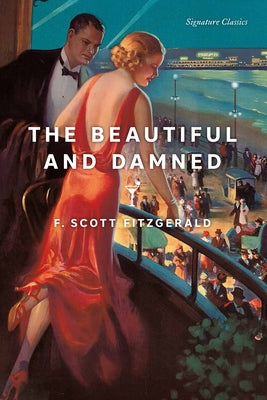 The Beautiful and Damned by Fitzgerald, F. Scott