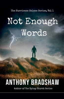Not Enough Words by Bradshaw, Anthony
