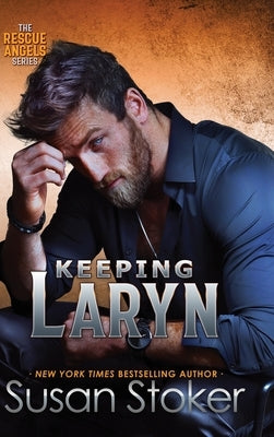 Keeping Laryn by Stoker, Susan