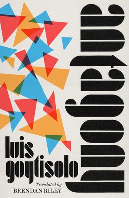 Antagony by Goytisolo, Luis