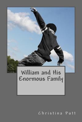 William and His Enormous Family by Y, J. a.