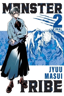 Monster Tribe, Vol. 2 (Manga) by Masui, Jyuu