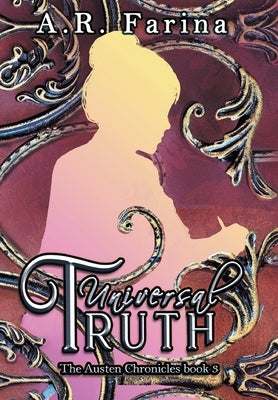 Universal Truth by Farina, A. R.