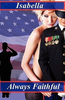 Always Faithful by Isabella, I.