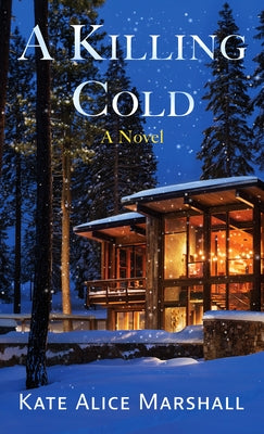 A Killing Cold by Marshall, Kate Alice