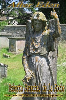 After Eden by de la Roche, Roberta Senechal