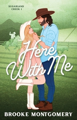 Here With Me (Illustrated Special Edition Cover) by Montgomery, Brooke